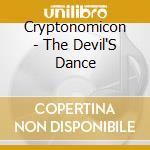 Cryptonomicon - The Devil'S Dance cd