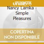 Nancy Lamka - Simple Pleasures cd