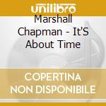 Marshall Chapman - It'S About Time cd