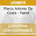 Marco Antonio Da Costa - Painel cd