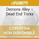 Demons Alley - Dead End Tricks cd