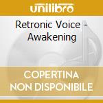 Retronic Voice - Awakening cd
