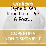Jayne & Ken Robertson - Pre & Post Surgery-Guided Imagery For Optimal Heal cd