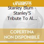 Stanley Blum - Stanley'S Tribute To Al Jolson cd