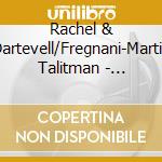 Rachel & Dartevell/Fregnani-Martin Talitman - Frantz Anton Hoffmeister-Sonates cd