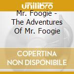 Mr. Foogie - The Adventures Of Mr. Foogie cd