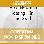 Lorrie Newman Keating - In The Booth cd