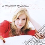 Jessica Elbert - A Moment In Jazz