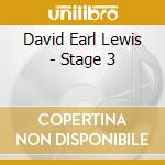 David Earl Lewis - Stage 3 cd
