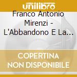 Franco Antonio Mirenzi - L'Abbandono E La Corsa cd