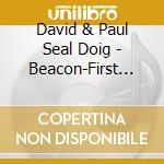 David & Paul Seal Doig - Beacon-First Light cd