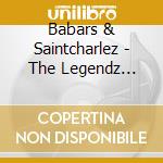 Babars & Saintcharlez - The Legendz Almanack cd