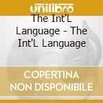 The Int'L Language - The Int'L Language cd