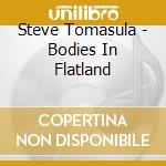 Steve Tomasula - Bodies In Flatland cd