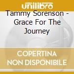 Tammy Sorenson - Grace For The Journey cd
