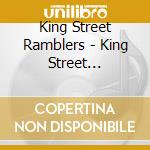 King Street Ramblers - King Street Ramblers cd