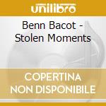 Benn Bacot - Stolen Moments cd