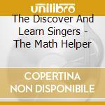 The Discover And Learn Singers - The Math Helper cd