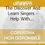 The Discover And Learn Singers - Help With Reading cd