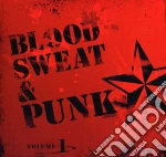 Blood, Sweat And Punk Volume 1 / Various cd