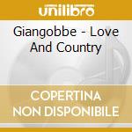Giangobbe - Love And Country cd