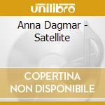 Anna Dagmar - Satellite cd