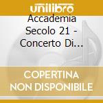 Accademia Secolo 21 - Concerto Di Capodanno 2012 Vol. 4 cd musicale di Accademia Secolo 21