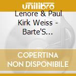 Lenore & Paul Kirk Weiss - Barte'S Perfect Love Song cd