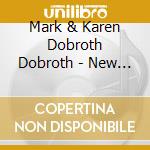 Mark & Karen Dobroth Dobroth - New Horizon cd