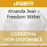 Amanda Jean - Freedom Within cd
