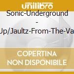 Sonic-Underground - Tear-It-Up/Jaultz-From-The-Vaultz-5+6 cd