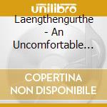 Laengthengurthe - An Uncomfortable Amount Of Laengthengurthe cd