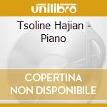 Tsoline Hajian - Piano cd musicale di Tsoline Hajian
