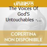 The Voices Of God'S Untouchables - The Beginning cd musicale di The Voices Of God'S Untouchables
