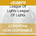 League Of Lights-League Of Lights cd