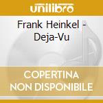 Frank Heinkel - Deja-Vu cd
