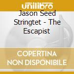 Jason Seed Stringtet - The Escapist cd