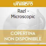 Razl - Microscopic cd musicale di Razl