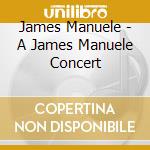 James Manuele - A James Manuele Concert cd