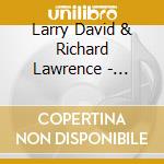 Larry David & Richard Lawrence - Vision Of Freedom cd musicale di Larry David & Richard Lawrence