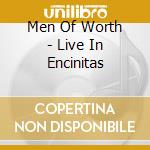 Men Of Worth - Live In Encinitas cd