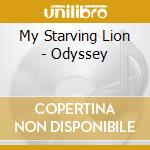 My Starving Lion - Odyssey cd