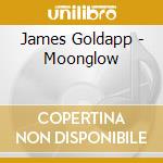 James Goldapp - Moonglow cd musicale di James Goldapp
