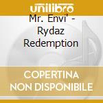 Mr. Envi' - Rydaz Redemption