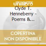 Clyde T. Henneberry - Poems & Recitations cd