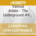 Various Artists - The Underground #4 Come On...Blaze Ahead..! cd