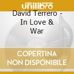 David Terrero - In Love & War cd
