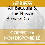 Alli Battaglia & The Musical Brewing Co. - Water Drop Flame cd musicale di Alli Battaglia & The Musical Brewing Co.