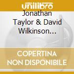 Jonathan Taylor & David Wilkinson (Taal) - Fucking England - An Anthology cd