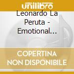 Leonardo La Peruta - Emotional Touch cd musicale di Leonardo La Peruta